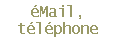 �Mail,
t�l�phone
